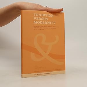 Image du vendeur pour Tradition versus modernity mis en vente par Bookbot