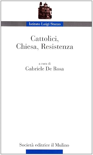 Immagine del venditore per Cattolici, Chiesa, Resistenza venduto da Il Salvalibro s.n.c. di Moscati Giovanni