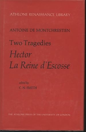 Immagine del venditore per Two Tragedies : Hector / La Reine d'cosse venduto da Librairie Le Nord
