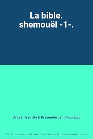 Seller image for La bible. shemoul -1-. for sale by Ammareal