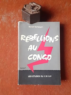Rébellions au Congo - Tome 1