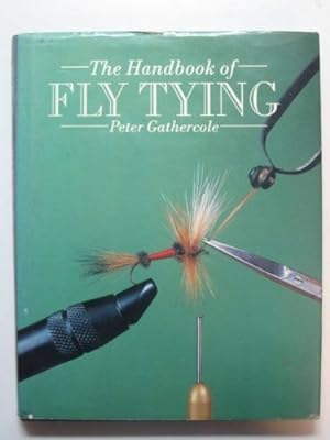 Bild des Verkufers fr The Handbook of Fly Tying zum Verkauf von WeBuyBooks