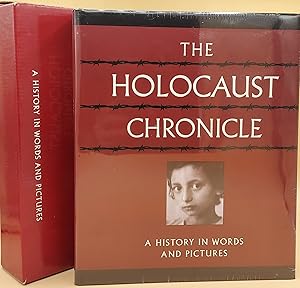 The Holocaust Chronicle: A History in Words and Pictures