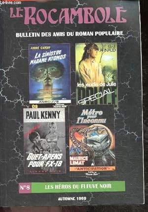 Bild des Verkufers fr Le Rocambole Bulletin de l'association des amis du roman populaire N8, automne 1999 - Les heros du fleuve noir: tristes tropismes pour OSS117, san antonio un phenomene qui dure, sam et sally monsieur et madame detectives du fleuve, johny sopper le cow. zum Verkauf von Le-Livre