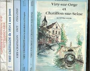 Bild des Verkufers fr Viry sur orge et Chatillon sur seine au XVIIIe siecle + Viry-Chatillon sous le revolution et l'empire + Viry-Chatillon 1815 / 1914-1918 + Viry-Chatillon de 1914 a nos jours + Viry-Chatillon de la prehistoire a la revolution : 5 volumes + envoi de l'auteur zum Verkauf von Le-Livre