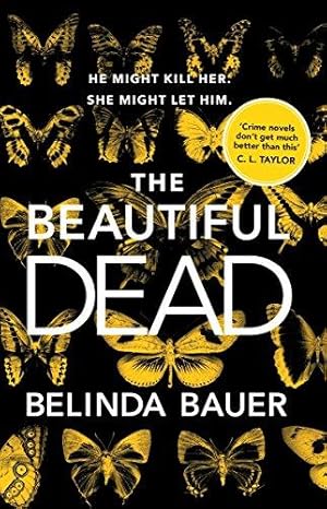 Seller image for The Beautiful Dead: From the Sunday Times bestselling author of Snap for sale by WeBuyBooks