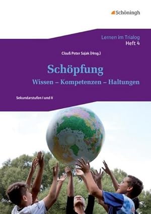 Bild des Verkufers fr Schpfung: Wissen - Kompetenzen - Haltungen : Heft 4: Schpfung Wissen - Kompetenzen - Haltungen zum Verkauf von AHA-BUCH GmbH