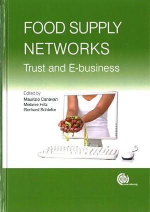 Immagine del venditore per Food Supply Networks : Trust and E-business venduto da GreatBookPrices