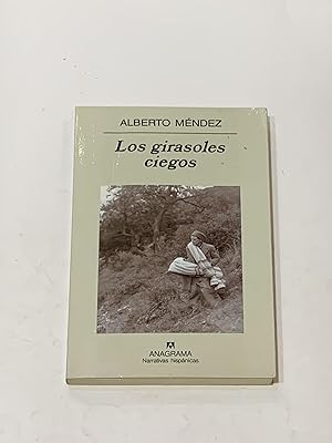 Imagen del vendedor de Los girasoles ciegos. a la venta por ARREBATO LIBROS