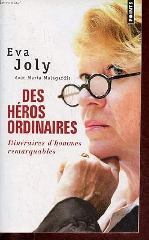 Seller image for Des hros ordinaires - Itinraires d'hommes remarquables - Collection Points n2375. for sale by Le-Livre