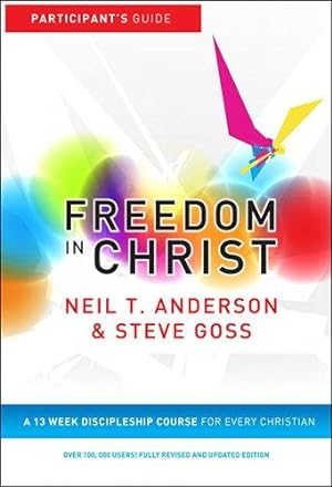 Seller image for Freedom in Christ: Workbook: A 13-week course for every Christian (Freedom in Christ Course) for sale by WeBuyBooks