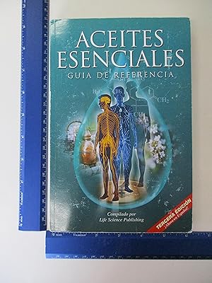 Immagine del venditore per Aceites Esenciales Guia De Referencia (Spanish Edition) venduto da Coas Books