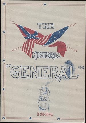 The Historic "General", a Thrilling Episode of the Civil War