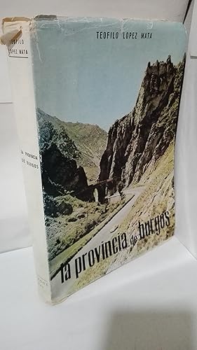 Imagen del vendedor de LA PROVINCIA DE BURGOS EN LA GEOGRAFIA Y EN LA HISTORIA+3 Planos desplegables a la venta por LIBRERIA  SANZ