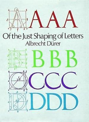 Seller image for Of the Just Shaping of Letters for sale by WeBuyBooks