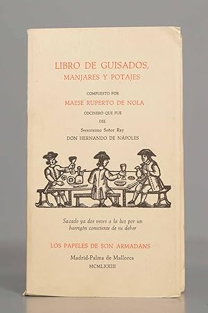 Bild des Verkufers fr LIBRO DE GUISADOS, MANJARES Y POTAJES. NOLA zum Verkauf von EL DESVAN ANTIGEDADES