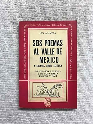 Seller image for Seix poemas al valle de Mxico y ensayos sobre esttica for sale by Campbell Llibres