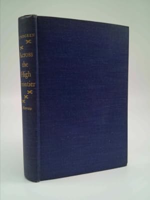 Bild des Verkufers fr Across the High Frontier-the Story of a Test Pilot-Major Charles E. Yeager, Usaf zum Verkauf von ThriftBooksVintage