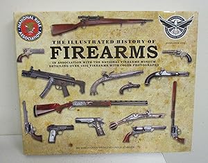 Seller image for The Illustrated History of Firearms for sale by The Book Junction