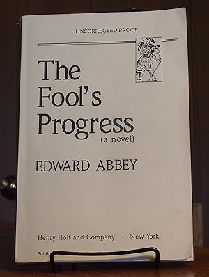 The Fool's Progress, a Novel (Uncorrected Proof)