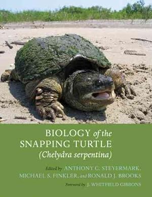 Bild des Verkufers fr Biology of the Snapping Turtle (Chelydra serpentina) zum Verkauf von GreatBookPrices