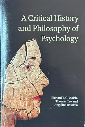 Imagen del vendedor de A Critical History and Philosophy of Psychology - Diversity of Context, Thought, and Practice a la venta por Dr.Bookman - Books Packaged in Cardboard