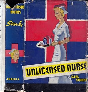 Seller image for Un-licensed [Unlicensed] Nurse [ABORTION FICTION] for sale by Babylon Revisited Rare Books