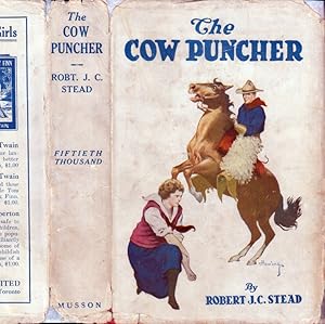 The Cow Puncher [ SIGNED AND INSCRIBED ]