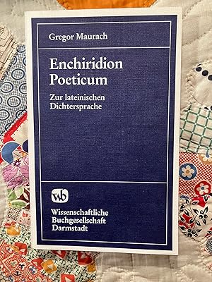 Enchiridion poeticum: Zur lateinischen Dichtsprache (German Edition)