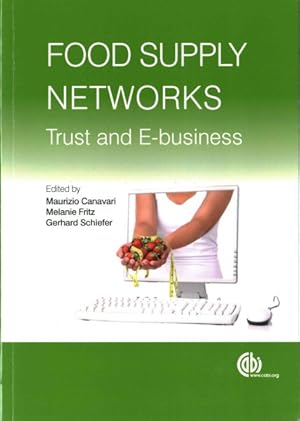 Immagine del venditore per Food Supply Networks : Trust and E-Business venduto da GreatBookPrices