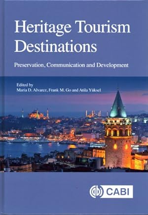 Seller image for Heritage Tourism Destinations : Preservation, Communication and Development for sale by GreatBookPrices
