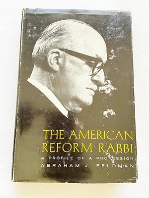 Immagine del venditore per 1965 HC The American Reform Rabbi : A Profile of a Profession, Lectures Delivered at Hebrew Union College venduto da Miki Store