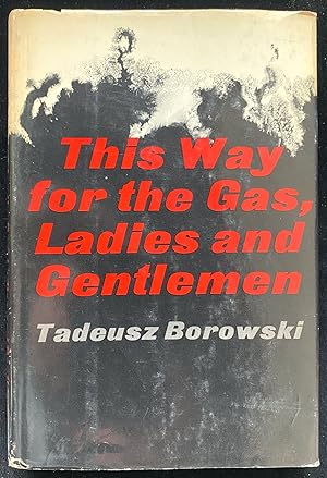 THIS WAY FOR THE GAS, LADIES AND GENTLEMEN