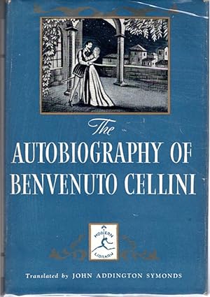 Image du vendeur pour Autobiography of Benvenuto Cellini mis en vente par Dorley House Books, Inc.