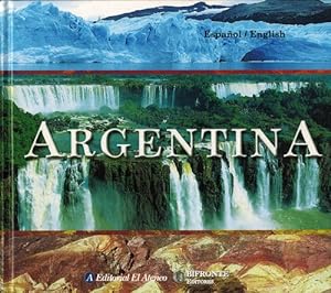 Seller image for Argentina. Edicin bilinge espaol-english. for sale by La Librera, Iberoamerikan. Buchhandlung