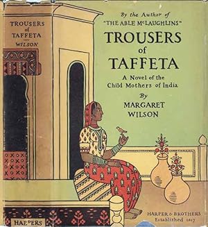 Trousers of Taffeta. A Novel of the Child Mothers of India