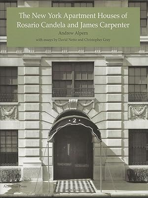 Imagen del vendedor de The New York Apartment Houses of Rosario Candela and James Carpenter a la venta por Twice Sold Tales, Capitol Hill