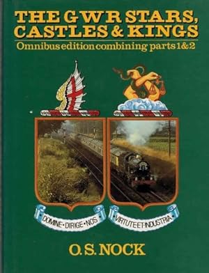 Bild des Verkufers fr Great Western Railway GWR Stars, Castles and Kings: Part 1 & Part 2 in One Volume (Locomotive Monograph): 0 zum Verkauf von WeBuyBooks