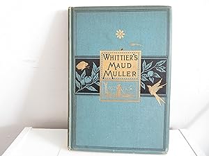 Seller image for Maud Muller for sale by David R. Smith - Bookseller