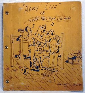 Army Life, (Hand drawn comic book, circa 1954)