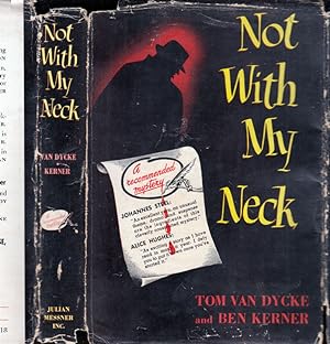 Seller image for Not With My Neck for sale by Babylon Revisited Rare Books