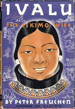 Ivalu, The Eskimo Wife