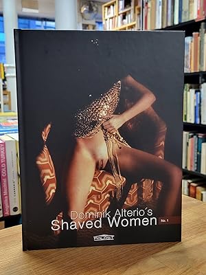 Seller image for Dominik Alterio's "Shaved Woman", Bd. 1, for sale by Antiquariat Orban & Streu GbR