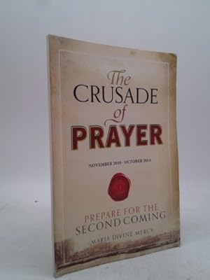 Bild des Verkufers fr The Crusade of Prayer zum Verkauf von ThriftBooksVintage