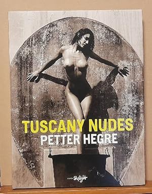 Seller image for Tuscany nudes. Foreword by Clifford Thurlow for sale by ANTIQUARIAT H. EPPLER