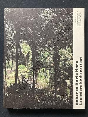 Seller image for ROBERTO BURLE MARX-LA MODERNITE DU PAYSAGE for sale by Yves Grgoire