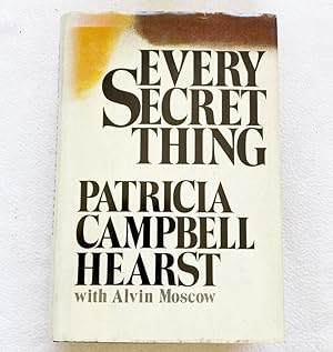 Seller image for Every Secret Thing by Hearst, Patricia Campbell (1982) HC for sale by Miki Store