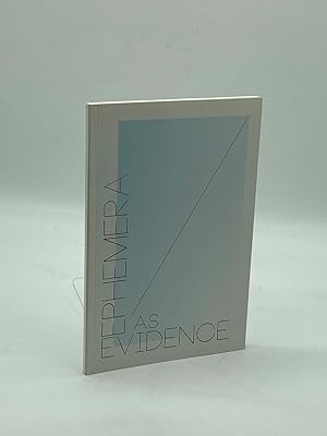 Seller image for Epherema as Evidence June 5-29 2014 for sale by True Oak Books