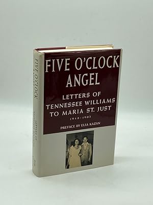 Seller image for Five O'Clock Angel Letters of Tennessee Williams to Maria St. Just, 1948-1982 for sale by True Oak Books
