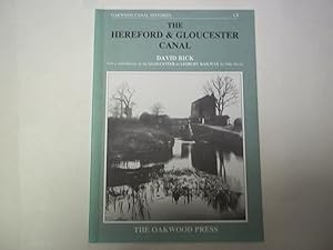 Imagen del vendedor de Hereford and Gloucester Canal: With a Contribution on the Gloucester-Ledbury Railway by John Norris (Oakwood Canal Histories) a la venta por Carmarthenshire Rare Books